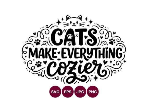 Cats Make Everything Cozier Hand