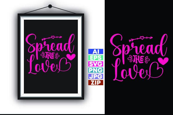 Spread the Love Valentine T-shirt Design
